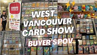 BUYER'S POV - Pokemon Card Show in Vancouver, Canada