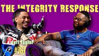 Jeff Taylor | The Integrity Response w/ CEO Khacki #157