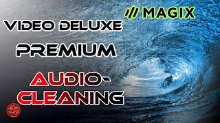 Magix Video Deluxe Premium ️ - Tutorial 08 - Soundqualität verbessern / Audio Cleaning [DE]