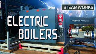 How Electric Boilers Work - SteamWorks