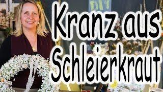 Blumenkranz aus Schleierkraut | Kranz binden / selber machen