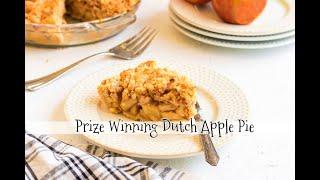 Prizewinning Dutch Apple Pie| Desserts| Restless Chipotle