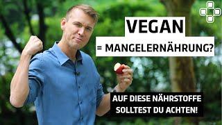 Mangelernährung? - Kritische Nährstoffe bei veganer und vegetarischer Ernährung