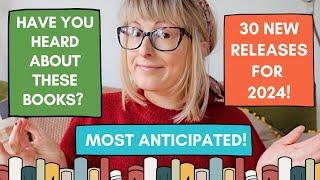 30 Books for 2024!  Most Anticipated Book Releases!