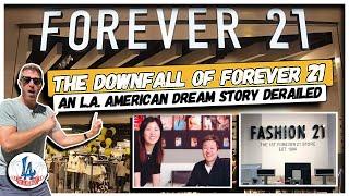 The Downfall of Forever 21: An L.A. American Dream Story Derailed!