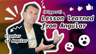 Misko Hevery's Biggest Lesson From Creating Angular  | DevByte