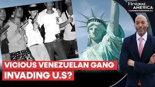 Venezuela's "Most Dangerous" Gang Infiltrates the US | Firstpost America