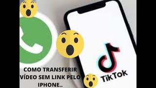 COMO COMPARTILHAR VIDEO DO TIKTOK COM WHATSAPP DIRETAMENTE SEM SER POR LINK NO IPHONE (VERSÃO 2022).