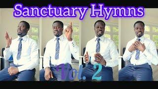 Sanctuary Hymns //Vol 2English versions#sda #ghanaentertainment #acapella #acapeldridge