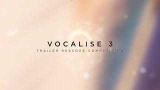 Vocalise 3 Scoring Competition │ Heavyocity