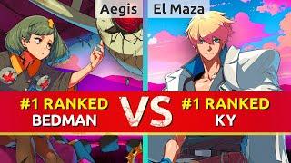 GGST ▰ Aegis (#1 Ranked Bedman) vs El Maza | Dany (#1 Ranked Ky). High Level Gameplay