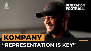 Vincent Kompany says representation is key I Generation Football