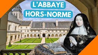 Fontevraud : 5 raisons de visiter cette abbaye