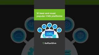 10 best and most popular CMS platforms in 2022 - Softorithm