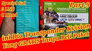 KVISION HILANG SIARAN INI DIA TRANSPONDER GRATIS TANPA BELI PAKET Part 9