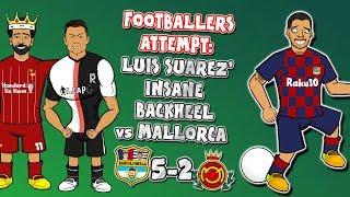 Footballers attempt Luis Suarez' backheel goal vs Mallorca! ► 442oons x Onefootball