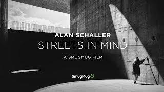 Alan Schaller: Streets in Mind - SmugMug Films
