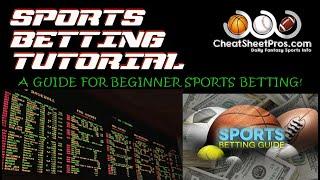 Sports Betting 101 Tutorial - Beginners Guide to Sports Betting!