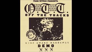 Off The Tracks - Demo 2021 (Full Demo)