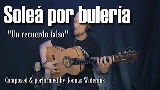 Soleá por bulería - " Un recuerdo falso" - Composed & performed by Joonas Widenius