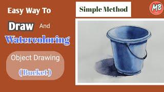 How To Draw Bucket / Object Drawing In Watercolor