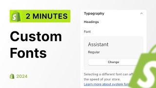 How to add custom fonts to your Shopify theme [2024]