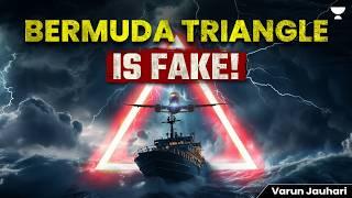 Bermuda Triangle - World's Most Mysterious Place | EXPLAINED | Varun Jauhari