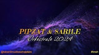 MARSEL MUZIKANTI ~ PIPZAT & SARILE - 2024 - ORKESTRALE POPULLORE #sarile