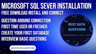 Start with MS SQL Sever from Scratch | Download and Connect to Server | Creating Your First Database