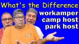 Workamper, Camp Host, Park Host, Different or all the same? A Workamper's Story