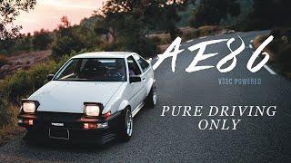 TOYOTA AE86 - VTEC powered: Pure driving only.