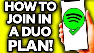 How To Join Spotify Duo Plan [Very EASY!]