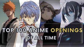 My Top 100 Anime Openings Of All Time