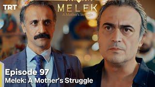 Melek A Mother's Struggle 2nd Season Episode 97