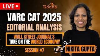 VARC CAT 2025 I Editorial Analysis by Nikita Gupta | The Guardian, The NYT, The Hindu I Session 6