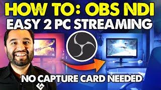 Easy TWO PC Stream Setup - OBS NDI (No capture card needed)