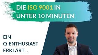 Die ISO 9001 einfach erklärt ⏱ In unter 10 Minuten