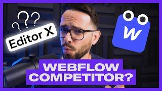 Editor X (by Wix) VS Webflow