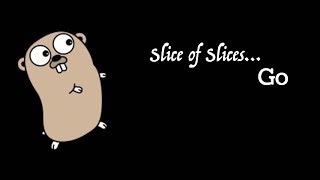 Golang Slices