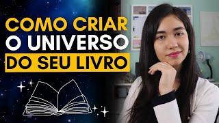 Como CRIAR o UNIVERSO do seu LIVRO | Marina Blanc