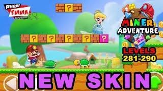 Miner Adventure NEW SKIN - Levels 281-290