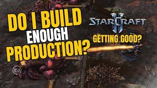 MAXIMISING PRODUCTION! - Starcraft 2 - Getting Good - Silver League 1v1 Terran Vs ZERG