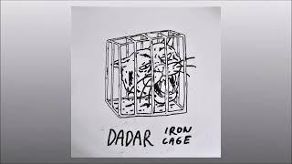 DADAR - Iron Cage [Full LP, 2022]