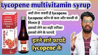 lycopene multivitamin and multimineral syrup|lycopene syrup|lycopene benefits