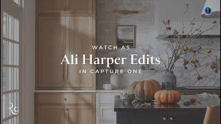 Watch Acclaimed Interior Photographer Ali Harper Edit in Capture One