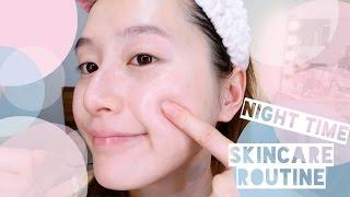 如何保養出透亮好膚質 ::My Night Time Skincare Routine