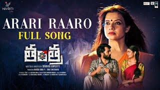 "ARARI RAARO" | Full Song | Tantra | Saloni | Ananya Nagalla & Dhanush Raghumudri | RR Dhruvan