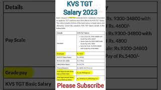 KVS TGT Salary 2023 | KVS TGT 2023 Salary | KVS 2023 TGT Salary | KVS TGT 2022 Salary | TGT Salary