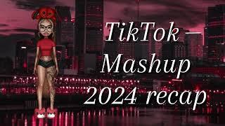 TikTok mashup 2024 recap not clean