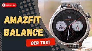 Amazfit Balance review: A real surprise!